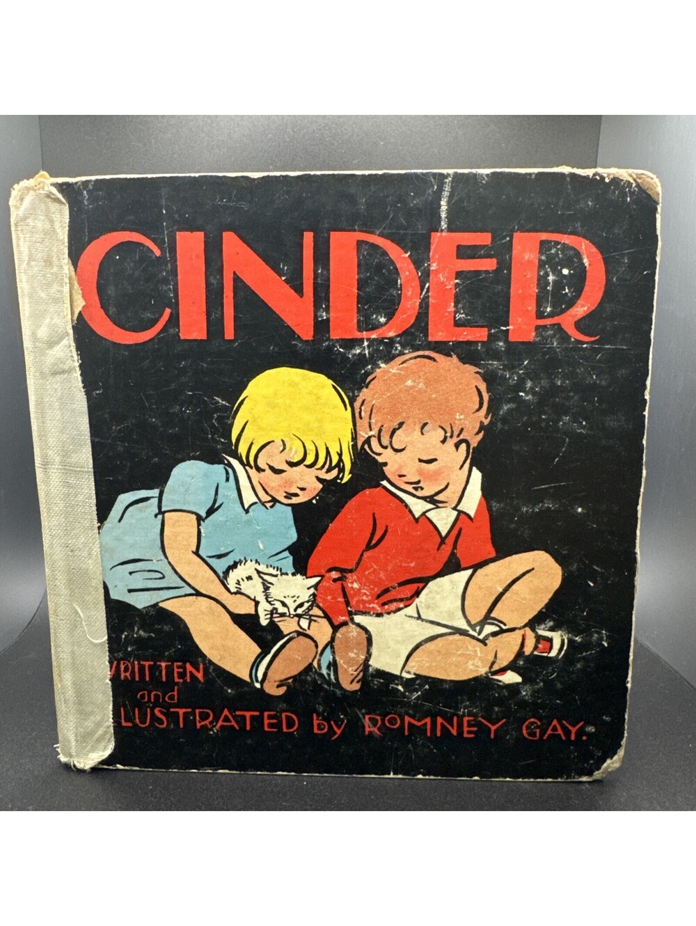 CINDER Written and Illustrated by Romney Gay Grosset and Dunlap HC 1934